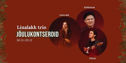 Linalakk trio J\u00d5ULUKONTSERT Tartus