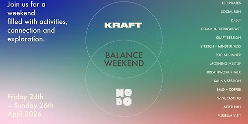 Balance Weekend | Kraft Collective x Hobo Oslo