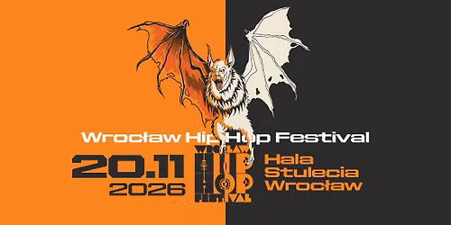 Wroc\u0142aw Hip Hop Festival 2026 \/\/ 20.11.2026