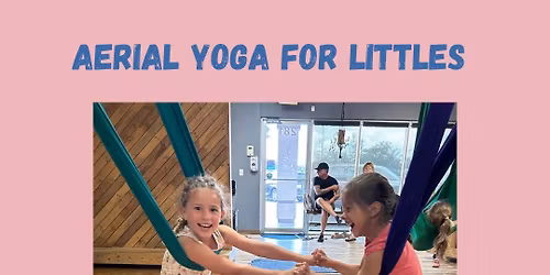 Aerial Yoga for Littles