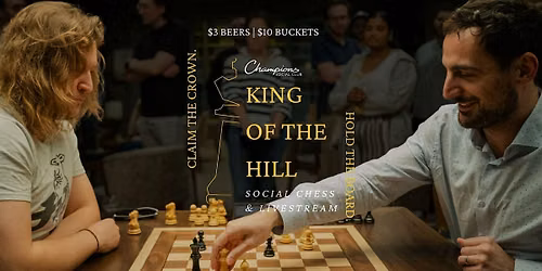 King of the Hill Chess Night