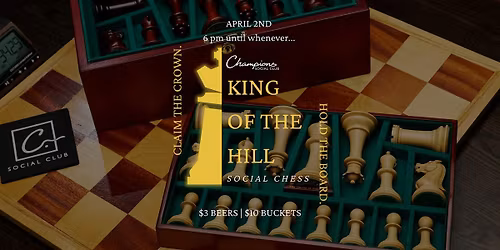 King of the Hill Chess Night
