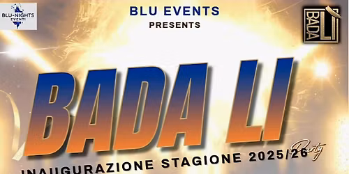 BADA LI' Inaugurazione 2025/26