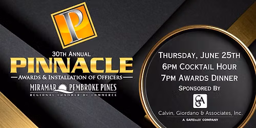 30th Annual Pinnacle Awards & Board Installation