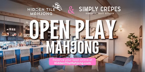 Hidden Tile Mahjong & Simply Crepes Penfield-Webster OPEN PLAY