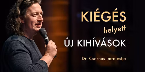 KI\u00c9G\u00c9S helyett... Dr. Csernus Imre estje Szeksz\u00e1rdon