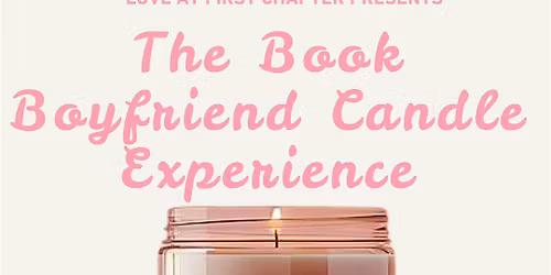 The Book Boyfriend Candle Experience