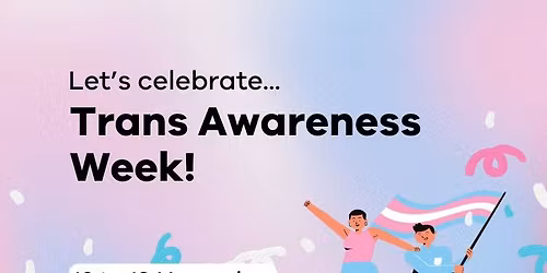 Meet and Eat - Trans Awareness Week 