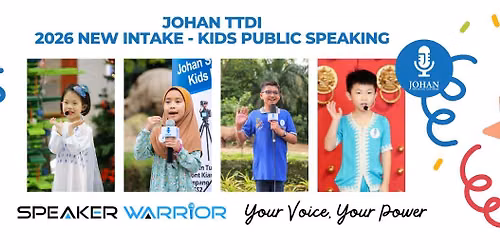 Johan TTDI - 2026 New Intake - Kids Public Speaking