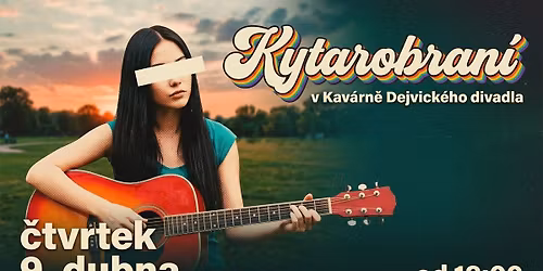 Kytarobran\u00ed v Kav\u00e1rn\u011b Dejvick\u00e9ho divadla