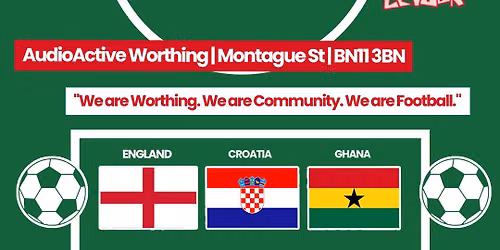 England vs Croatia @AudioActive Worthing