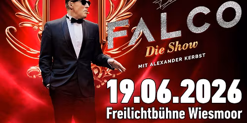 FALCO - DIE SHOW - Mit Alexander Kerbst