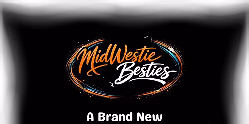 MidWestie Besties Thursday Night