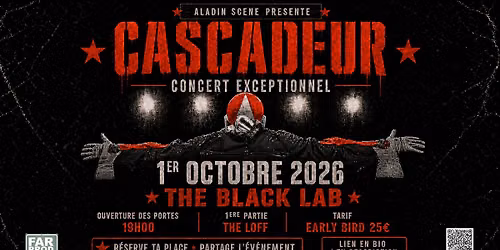 CASCADEUR + THE LOFF @ THE BLACK LAB - Wasquehal