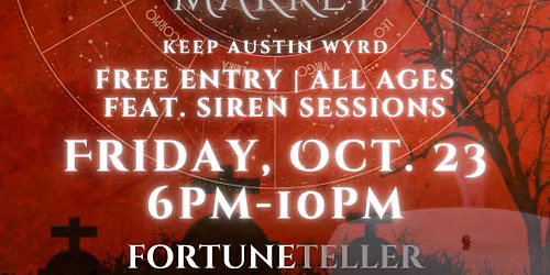 Full Moon Austin Witches Market @ Fortune Teller! \ud83d\udd2e Oct. 23