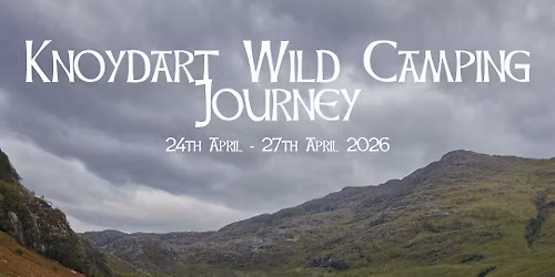 Knoydart Wild Camping Journey \ud83c\udfd5\u2728\ufe0f