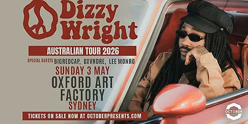 Dizzy Wright | Oxford Art Factory, Sydney