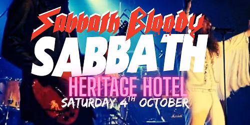 Sabbath Bloody Sabbath at The Heritage Hotel