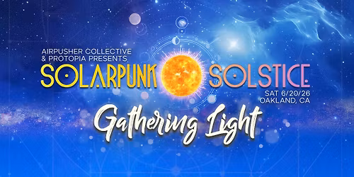 Solarpunk Solstice - Gathering Light