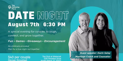 The Gathering Place - Date Night