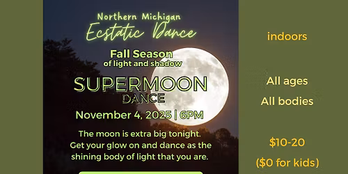 Supermoon Ecstatic Dance in Traverse City