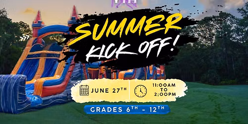 Youth Summer Kickoff! \u2600\ufe0f\ud83d\ude0e