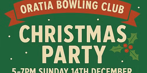 Oratia Bowling Club 2025 Christmas Party