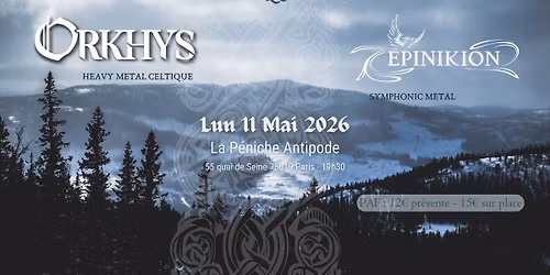 ORKHYS + EPINIKION @LA PENICHE ANTIPODE - PARIS 19