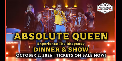 PBKC presents "Absolute Queen" -A Tribute to Queen Dinner & Show