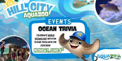 Ocean Trivia on World Oceans Day at AquaZoo- June 8th 