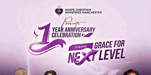 Agape Manchester 1 Year Anniversary Celebrations