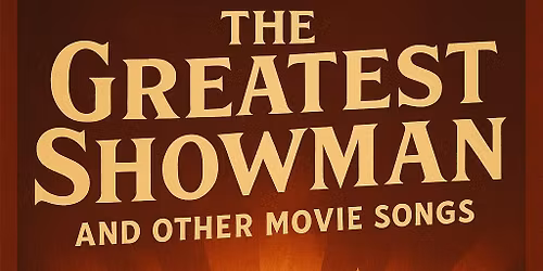 The Greatest Showman and other movie songs live
