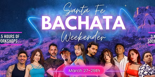 The Santa Fe Bachata Weekender