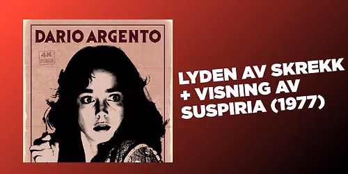 Lyden av skrekk + visning av Suspiria (1977)