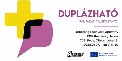 Aspektus + Dupl\u00e1zhat\u00f3 p\u00e1ly\u00e1zati t\u00e1j\u00e9koztat\u00f3 - P\u00e9cs