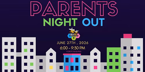 Parent's Night Out - June 27th