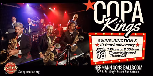 THE COPA KINGS - Swing Junction's 10 Year Anniversary - April 18