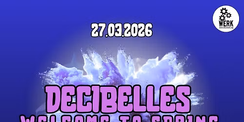 DECIBELLES x \u00dcBERDRUCK - WELCOME TO SPRING w\/ ALVIKER 