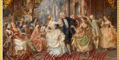 Ancestors Ball