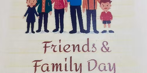 Friends and Family Day