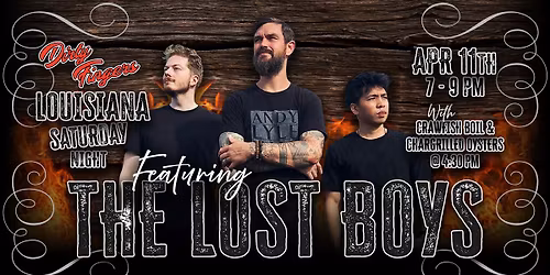 Louisiana Saturday Night feat. THE LOST BOYS, Crawfish Boil & Oysters on the Grill