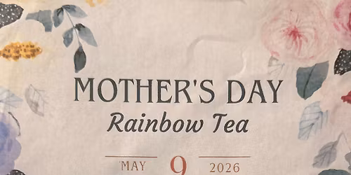 Mother\u2019s Day Rainbow Tea