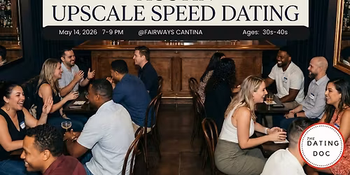 Austin Upscale Speed Dating (Ages: 30s-40s)