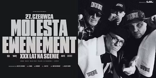 MOLESTA EWENEMENT - XXX LAT NA SCENIE - 27.06.2026