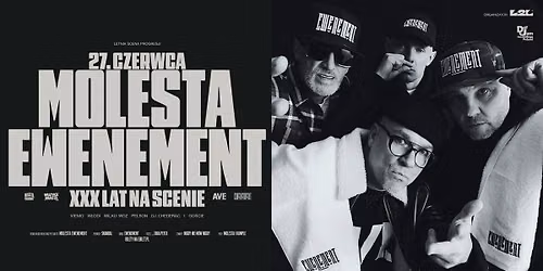 MOLESTA EWENEMENT - XXX LAT NA SCENIE - 27.06.2026