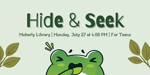 Moberly Teen Time: Hide & Seek