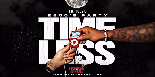 10.10.26 TIMELESS 2000's LIBRA BASH : THE MILLENNIAL EXPERIENCE
