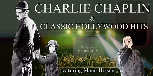 Charlie Chaplin & Classic Hollywood Hits