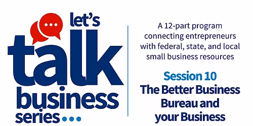 The Better Business Bureau and Your Business