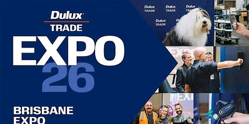 Brisbane DuluxTRADE Expo 26